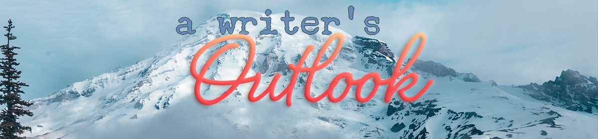 A Writers Outlook